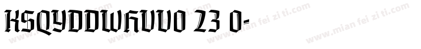 KSQYDDWHVV0 23 0字体转换
